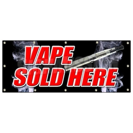 Signmission VAPE SOLD HERE BANNER SIGN vapor pen liquid flavors smoke smoker hookah B-120 Vape Sold Here